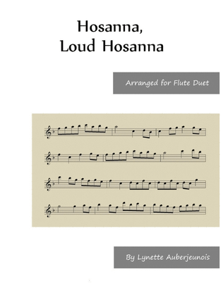 Hosanna, Loud Hosanna - Flute Duet