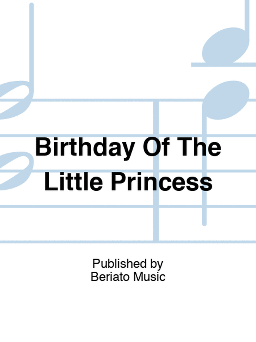 Birthday Of The Little Princess
