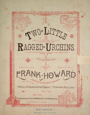 Two Little Ragged Urchins. Song