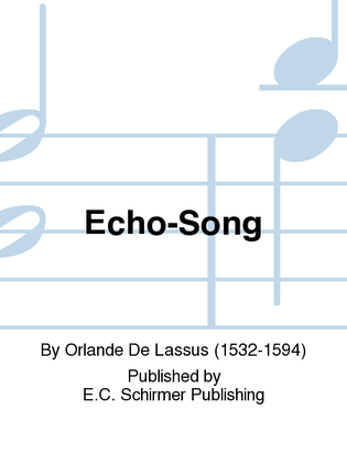 Echo-Song (Ola, o che buon eco!)