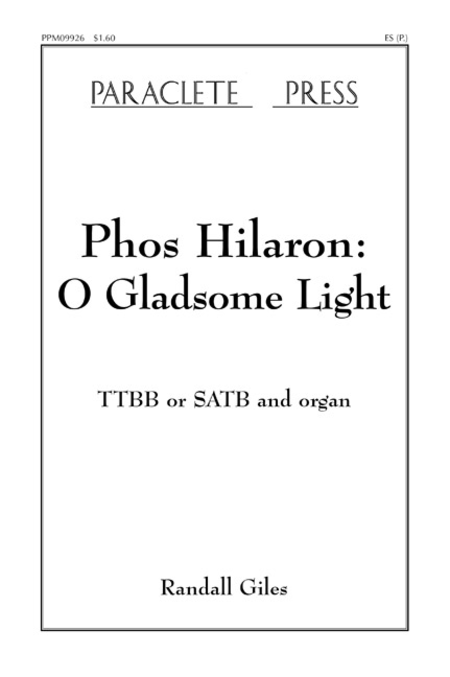 Phos Hilaron: O Gladsome Light