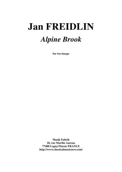 Jan Freidlin: Alpine Brook for two harps