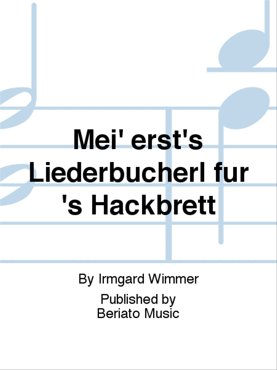 Mei' erst's Liederbücherl für 's Hackbrett