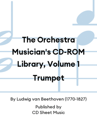 The Orchestra Musician's CD-ROM Library, Volume 1 Trumpet