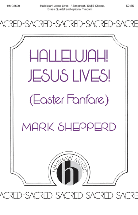 Hallelujah! Jesus Lives!