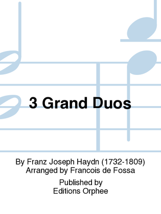3 Grand Duos