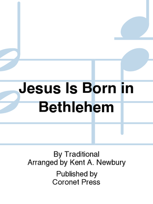 Jesus Is Born in Bethlehem