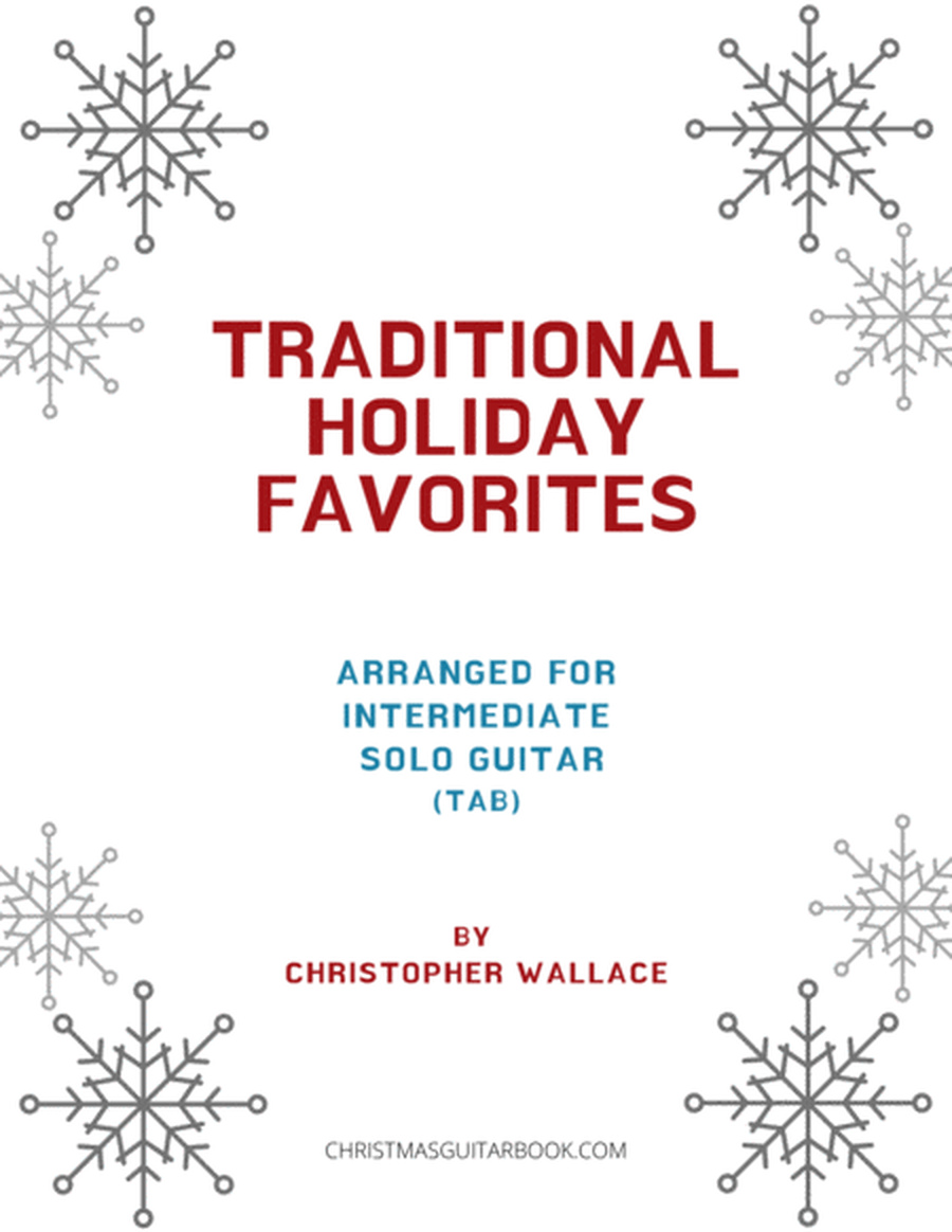 Traditional Holiday Favorites for Intermediate Solo Guitar (TAB)