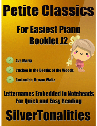 Petite Classics for Easiest Piano Booklet J2