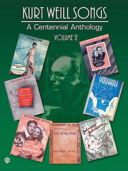 Kurt Weill Songs - A Centennial Anthology - Volume 2