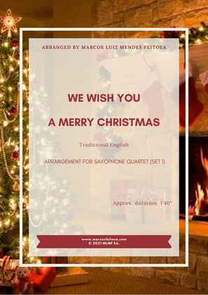 We Wish You A Merry Christmas - Saxophone Quartet (SET 1)