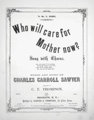 Who Will Care for Mother Now? Song with Chorus