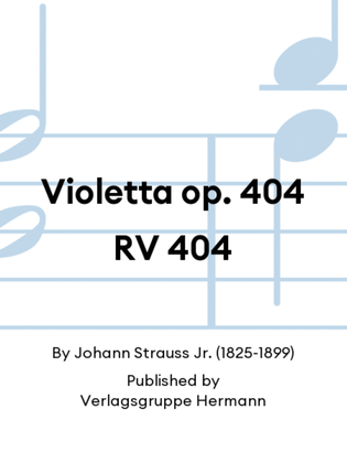 Violetta op. 404 RV 404