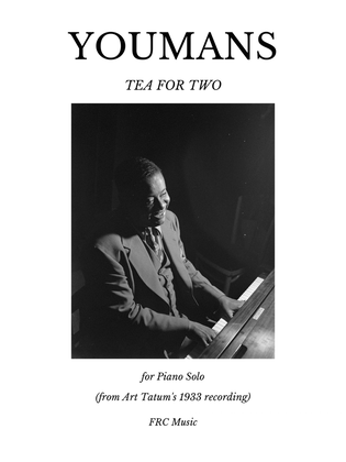 Tea for Two for Piano Solo (from Art Tatum's 1933 recording)
