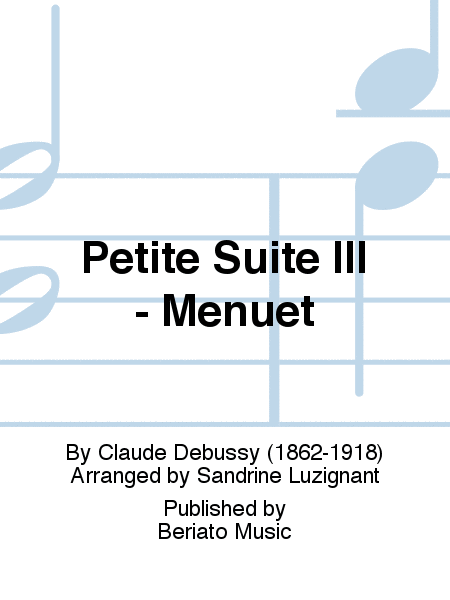 Petite Suite III - Menuet