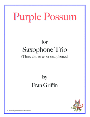 Purple Possum for Saxophone Trio