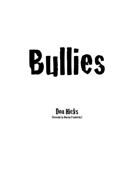 Bullies (for String Orchestra and Chorus) image number null