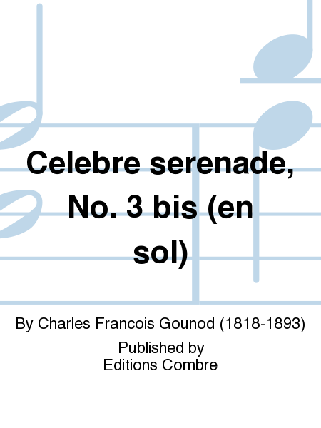 Celebre serenade No. 3 bis (en sol)
