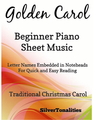 Book cover for Golden Carol Beginner Piano Sheet Music
