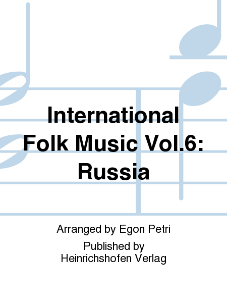 International Folk Music Vol. 6: Russia