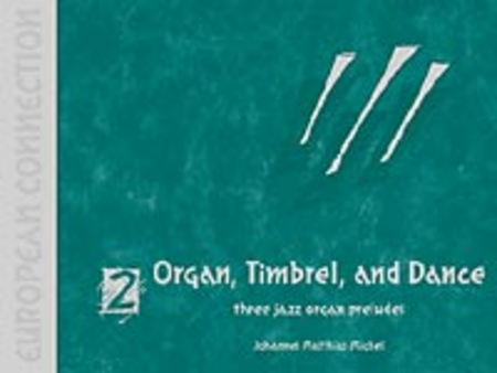 European Connection, Vol. 2: Organ, Timbrel and Dance 3 Jazz Preludes image number null