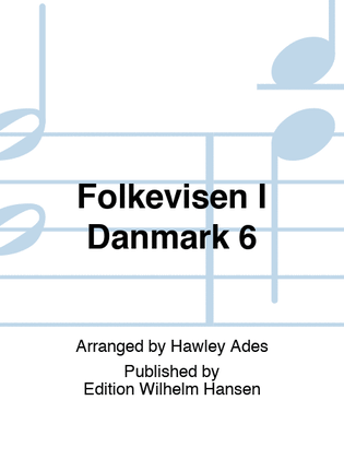 Folkevisen I Danmark 6