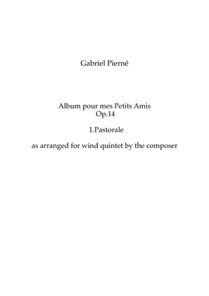 Book cover for Pierné: Album pour mes Petits Amis Op.14 - 1.Pastorale - wind quintet