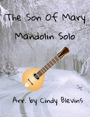 The Son of Mary, for Mandolin Solo