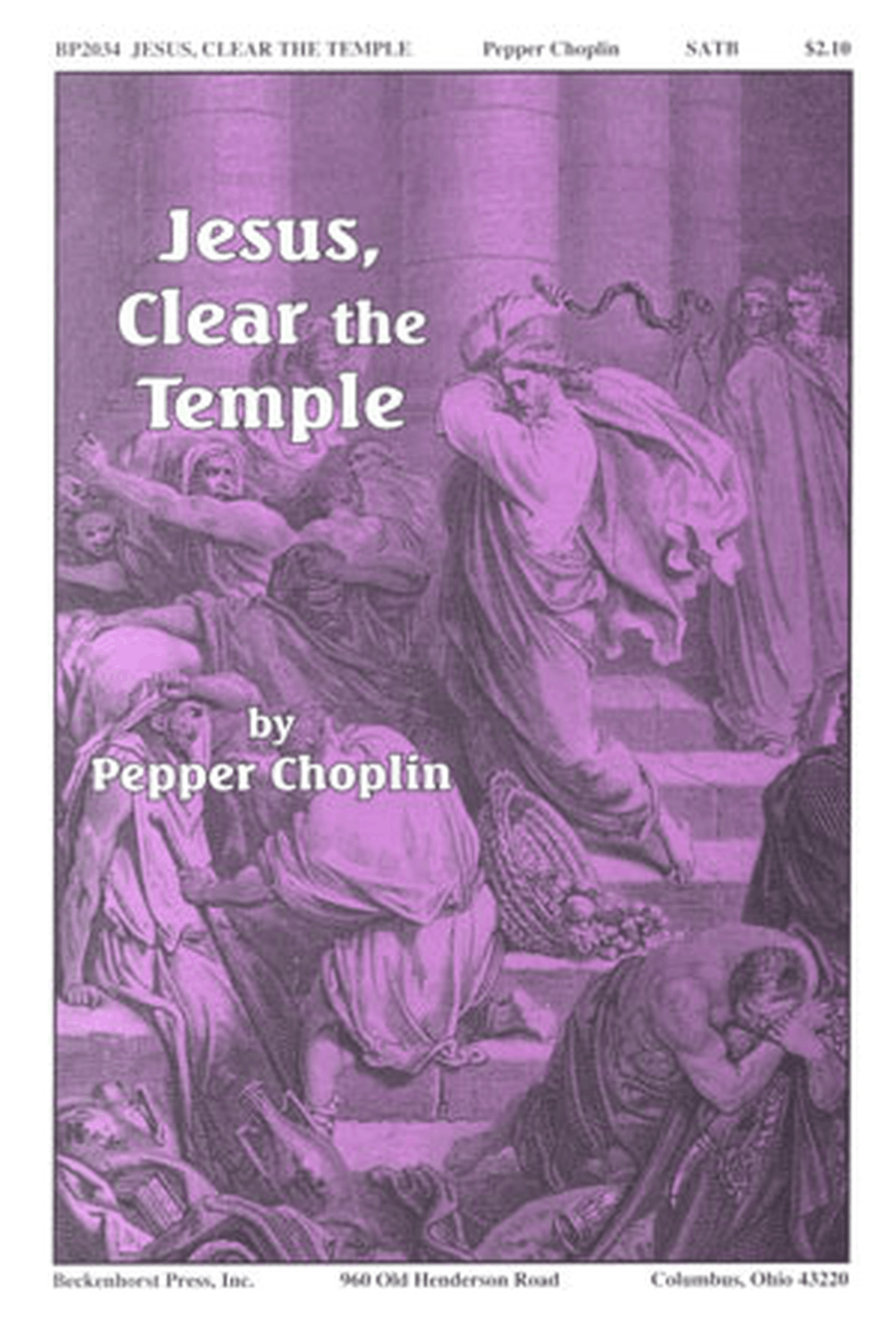 Jesus, Clear the Temple Jesus, Clear the Temple 4-Part scores gallery preview page 1