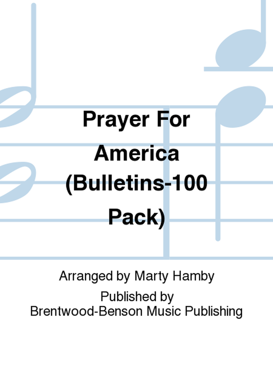 Prayer For America (Bulletins-100 Pack)