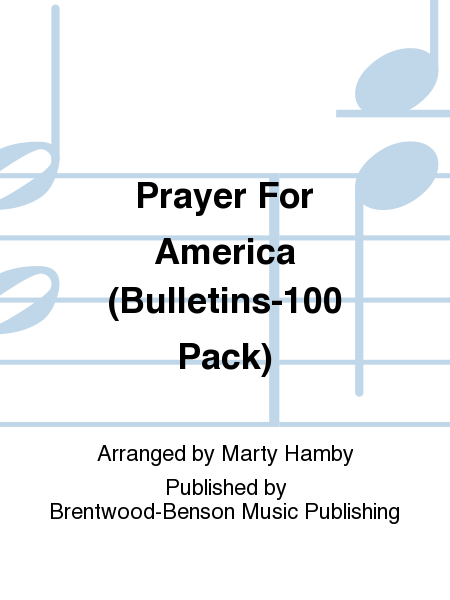Prayer For America (Bulletins-100 Pack)