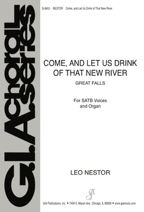 Come, and Let Us Drink of That New River - Full Score and Parts
