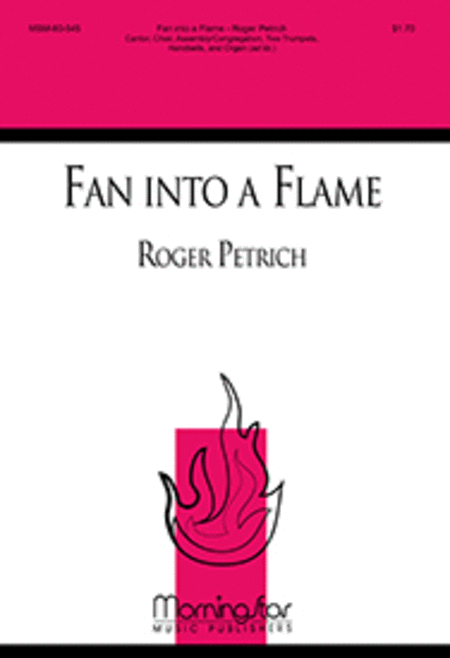 Fan into a Flame