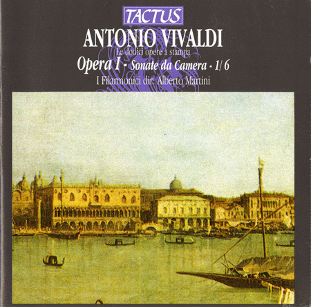 Vivaldi: Opera I - Sonate De C