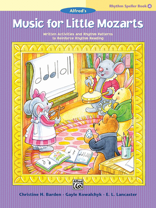 Book cover for Music for Little Mozarts -- Rhythm Speller, Book 4