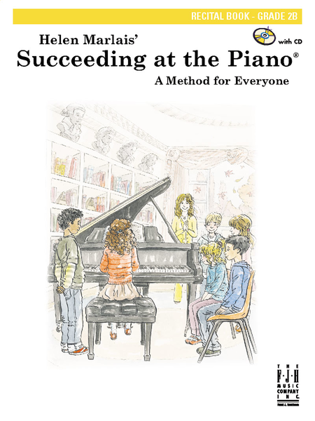 Succeeding at the Piano! , Recital Book, Grade 2B (NFMC)