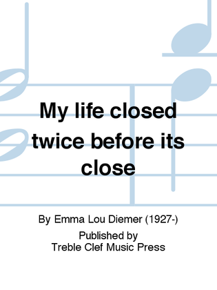 Book cover for My life closed twice before its close