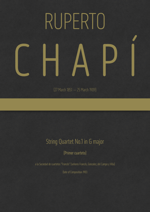 Chapí - String Quartet No.1 in G major (Primer Cuarteto)