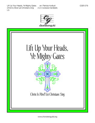 Lift Up Your Heads Ye Mighty Gates (2-3 Octaves)
