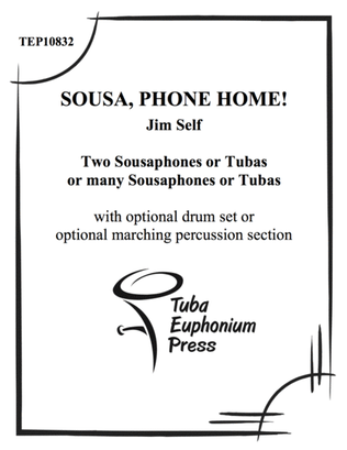 Sousa, Phone Home!