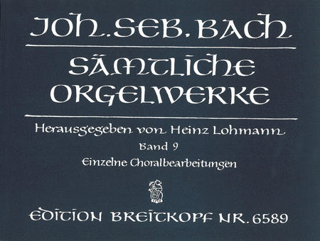 Samtliche Orgelwerke, Band 9