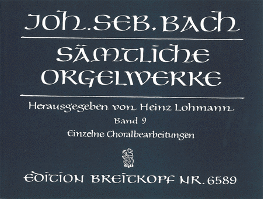 Samtliche Orgelwerke, Band 9