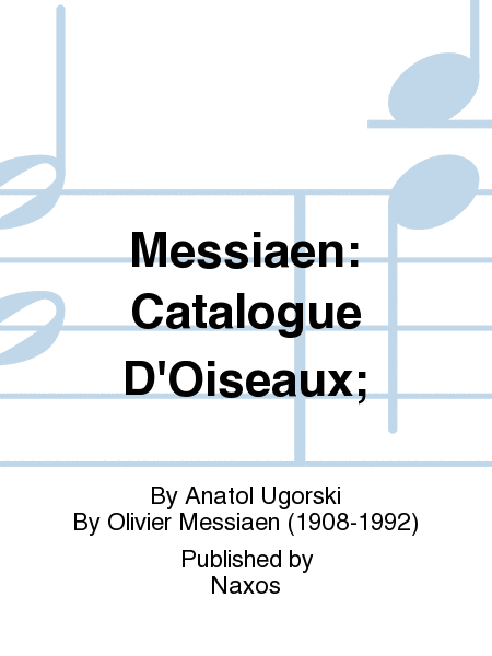 Messiaen: Catalogue D'Oiseaux;