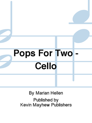 Pops For Two - Cello
