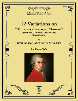 Book cover for 12 Variations on "Ah, vous dirais-je, Maman" (Twinkle, Twinkle, Little Star) - Mozart - Piano Solo