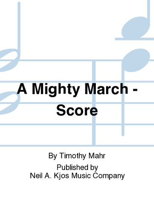 A Mighty March - Score