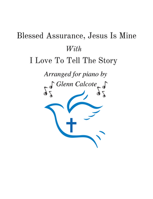 Blessed Assurance Jesus Is Mine