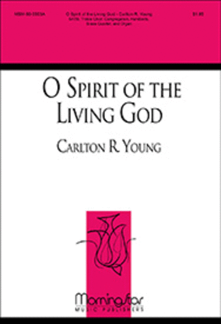 O Spirit of the Living God