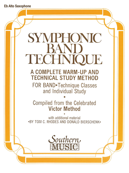 Symphonic Band Technique (A Complete Warm-Up and Technical Study Method for Band)