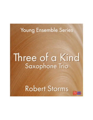 Three of a Kind - Saxophone Trio